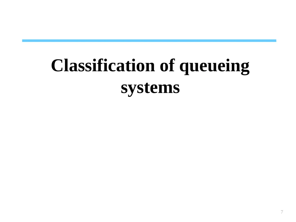 1 Chapter 6 Queueing systems Learning objectives : - slide 7 of 90