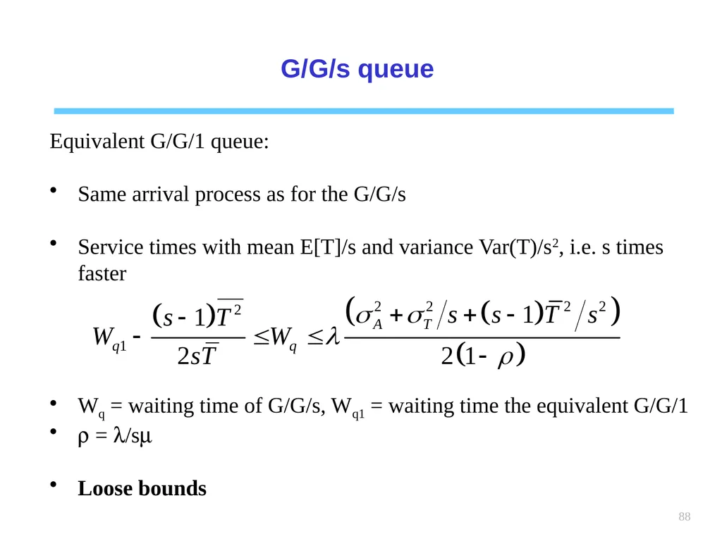 1 Chapter 6 Queueing systems Learning objectives : - slide 88 of 90