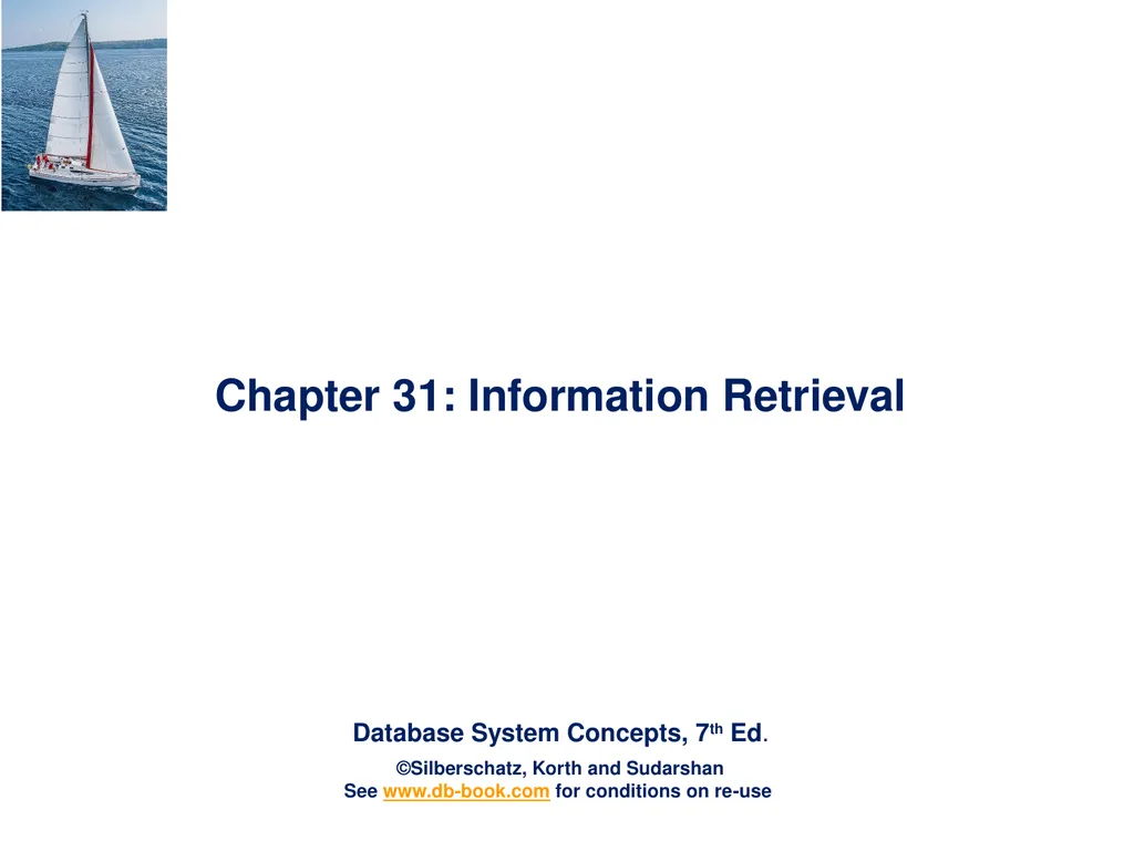 Chapter 31: Information Retrieval Outline - slide 1 of 25