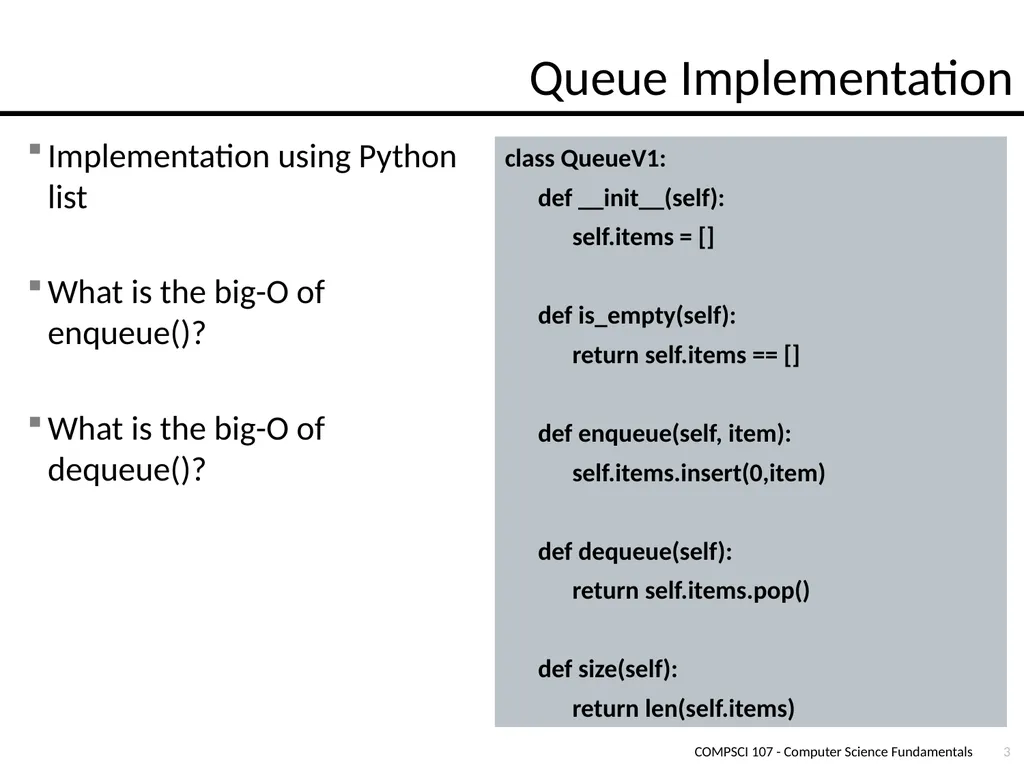 Lecture 13 – Queues COMPSCI 107 Computer Science - slide 3 of 15