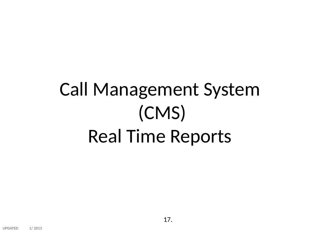 Call Management System (CMS) Training Washington - slide 15 of 41