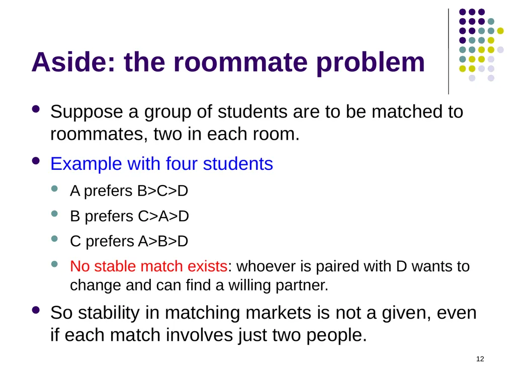 Matching Theory 1 Two-Sided Matching Statement of - slide 12 of 28