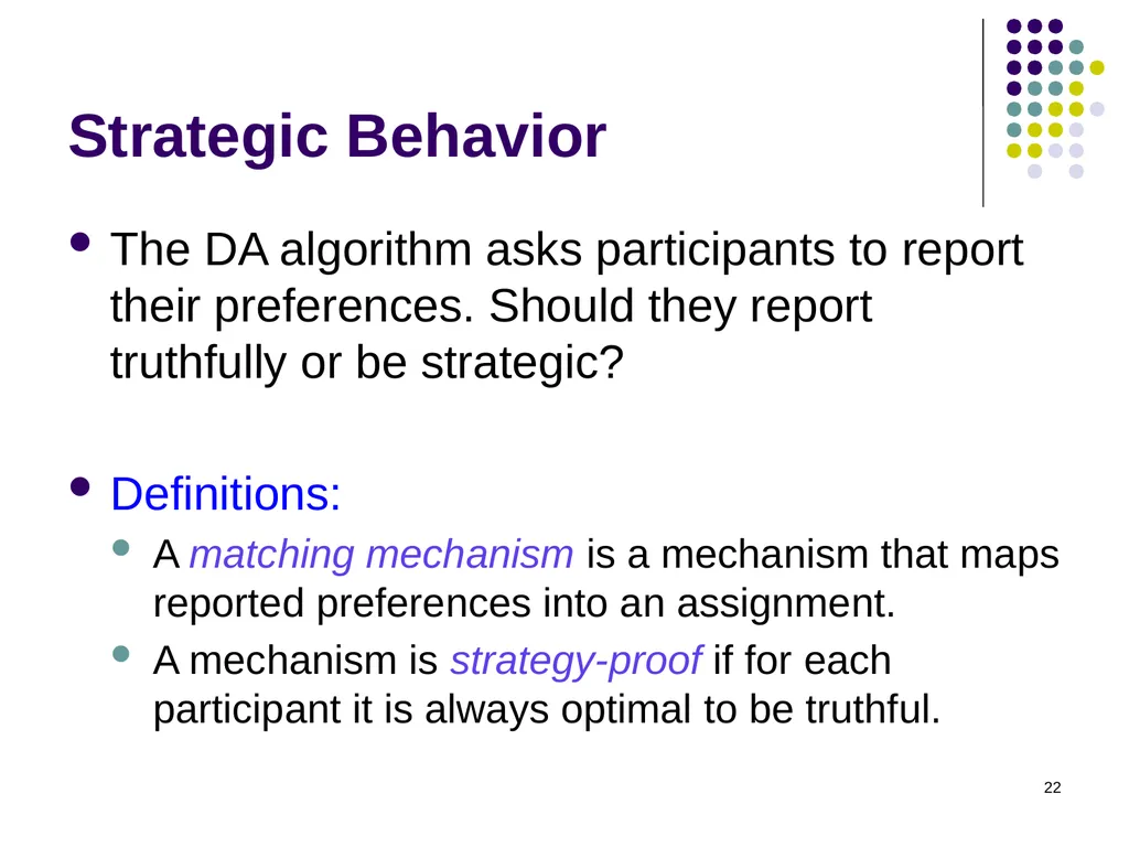 Matching Theory 1 Two-Sided Matching Statement of - slide 22 of 28