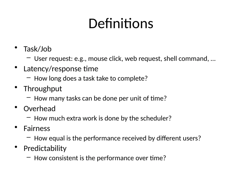 Scheduling Main Points Scheduling policy: what to - slide 4 of 54