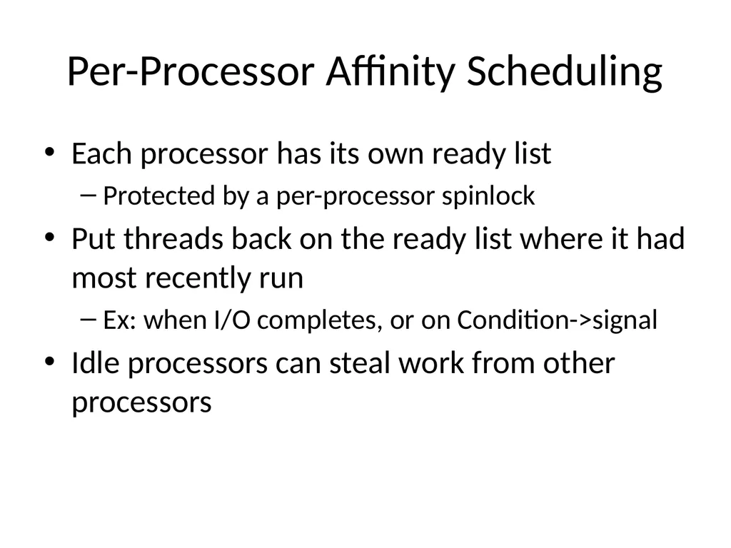 Scheduling Main Points Scheduling policy: what to - slide 27 of 54