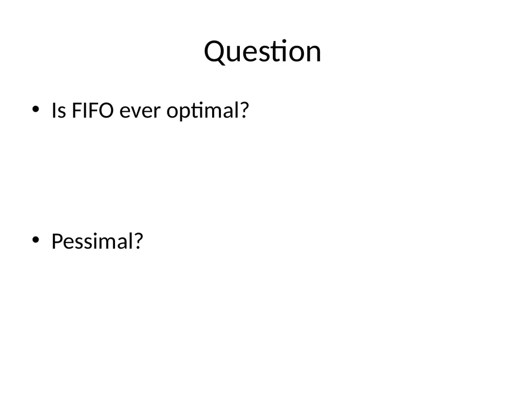 Scheduling Main Points Scheduling policy: what to - slide 10 of 54
