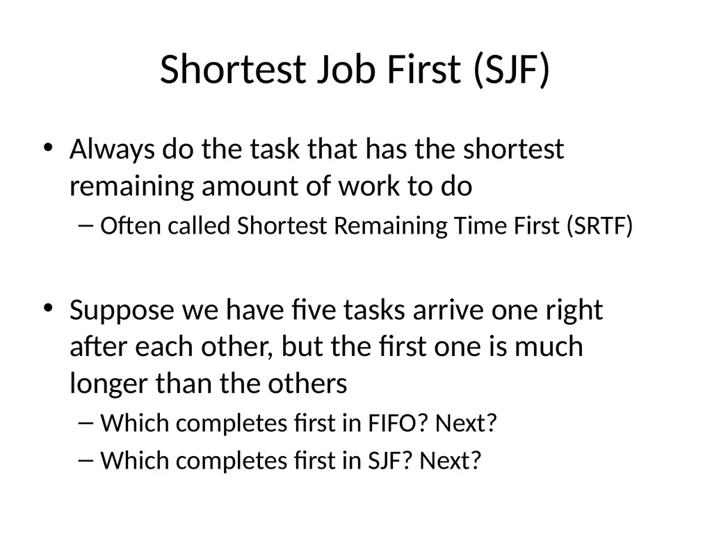 Scheduling Main Points Scheduling policy: what to - slide 7 of 54