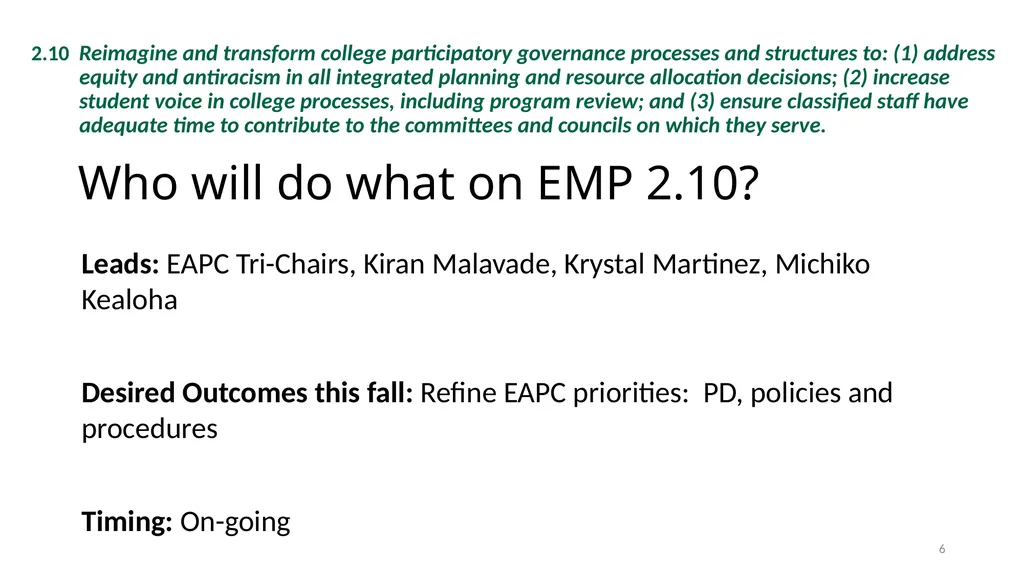 Annual Plan for implementing the College’s 5-year - slide 6 of 24