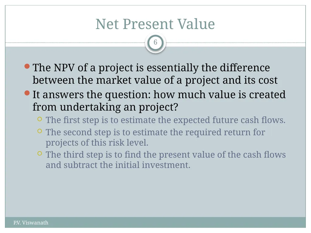 Investment Decision Rules P.V. Viswanath For a - slide 6 of 40