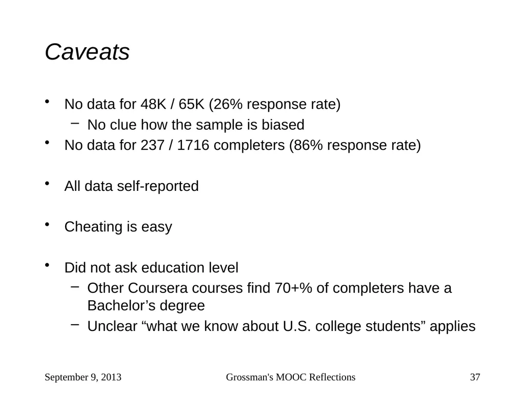 Massive Open Online Courses (MOOCs): How Do They - slide 37 of 53