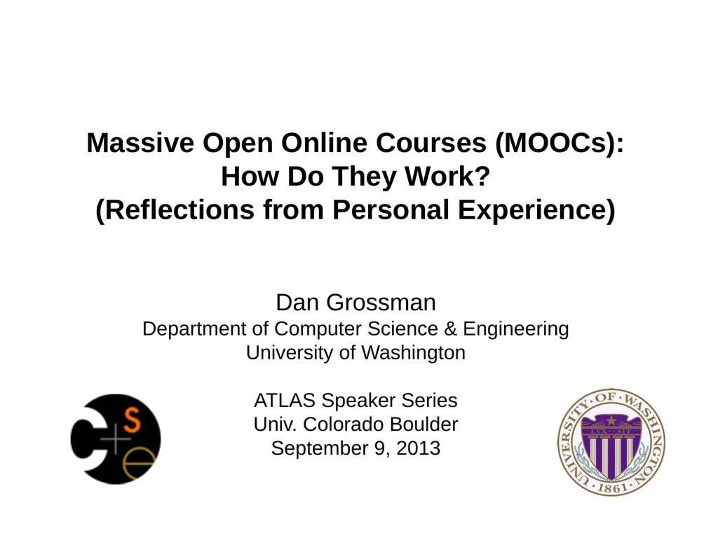 Massive Open Online Courses (MOOCs): How Do They - slide 1 of 53