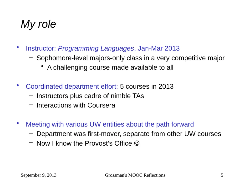 Massive Open Online Courses (MOOCs): How Do They - slide 5 of 53