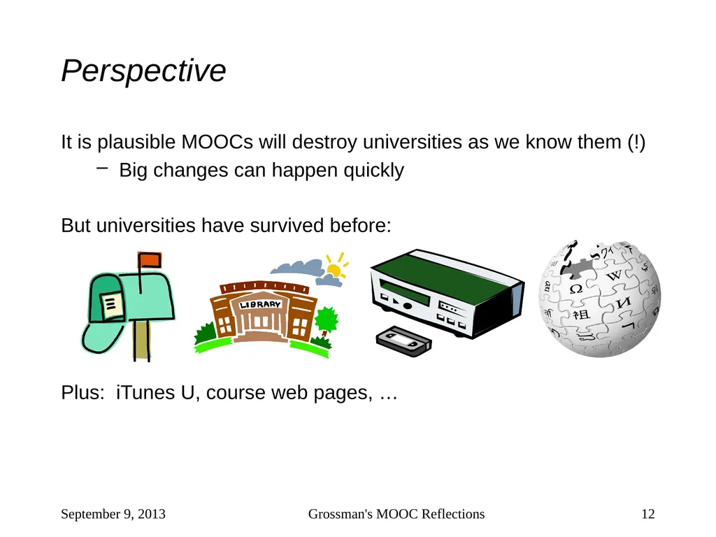 Massive Open Online Courses (MOOCs): How Do They - slide 12 of 53