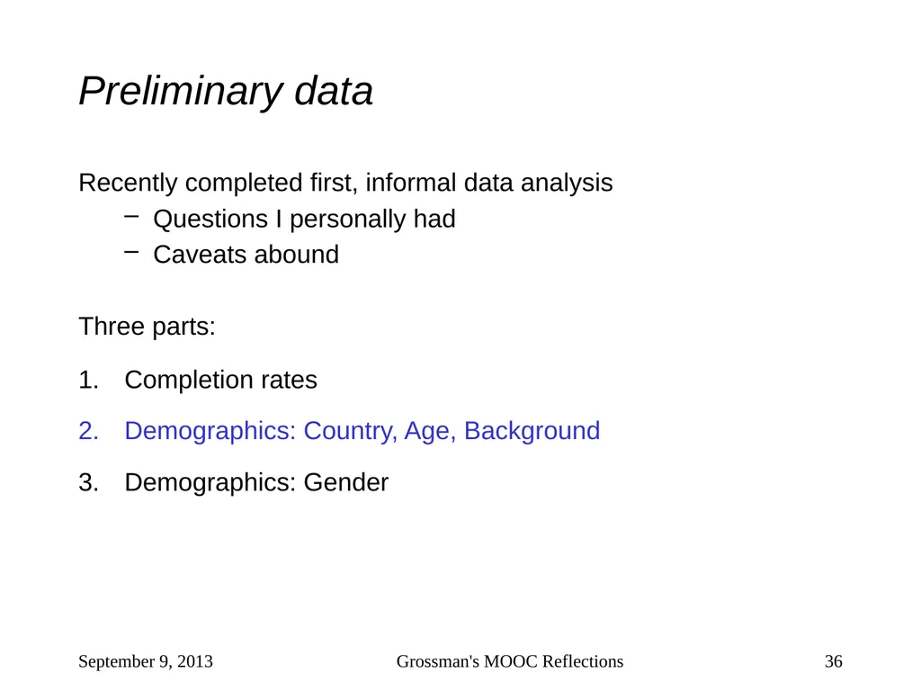 Massive Open Online Courses (MOOCs): How Do They - slide 36 of 53