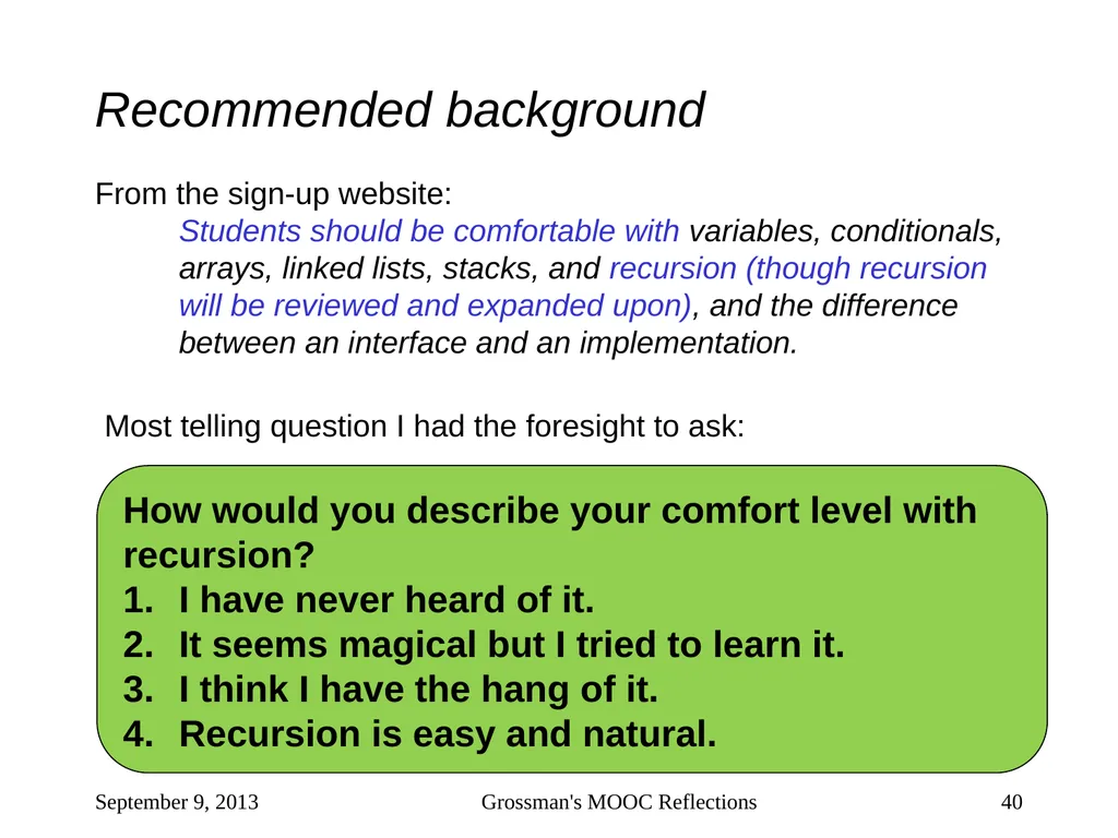 Massive Open Online Courses (MOOCs): How Do They - slide 40 of 53
