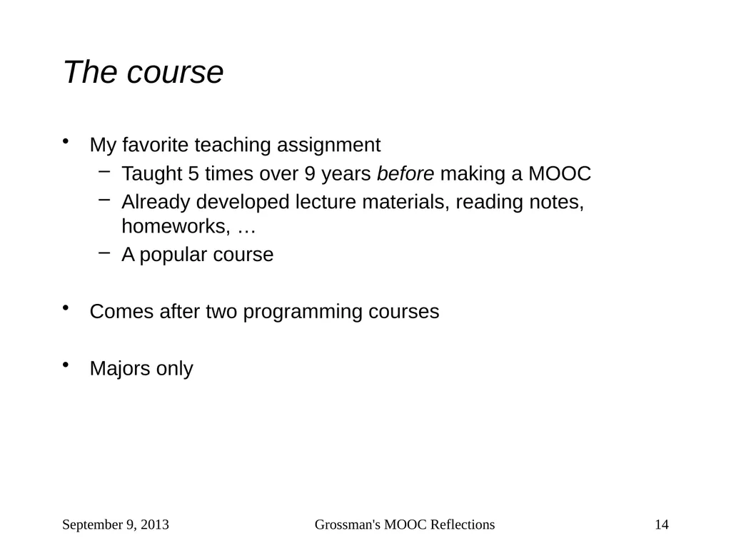 Massive Open Online Courses (MOOCs): How Do They - slide 14 of 53