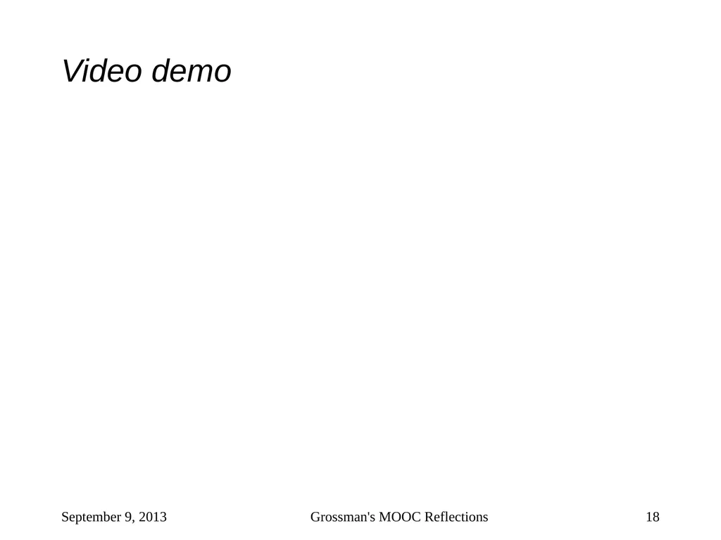 Massive Open Online Courses (MOOCs): How Do They - slide 18 of 53
