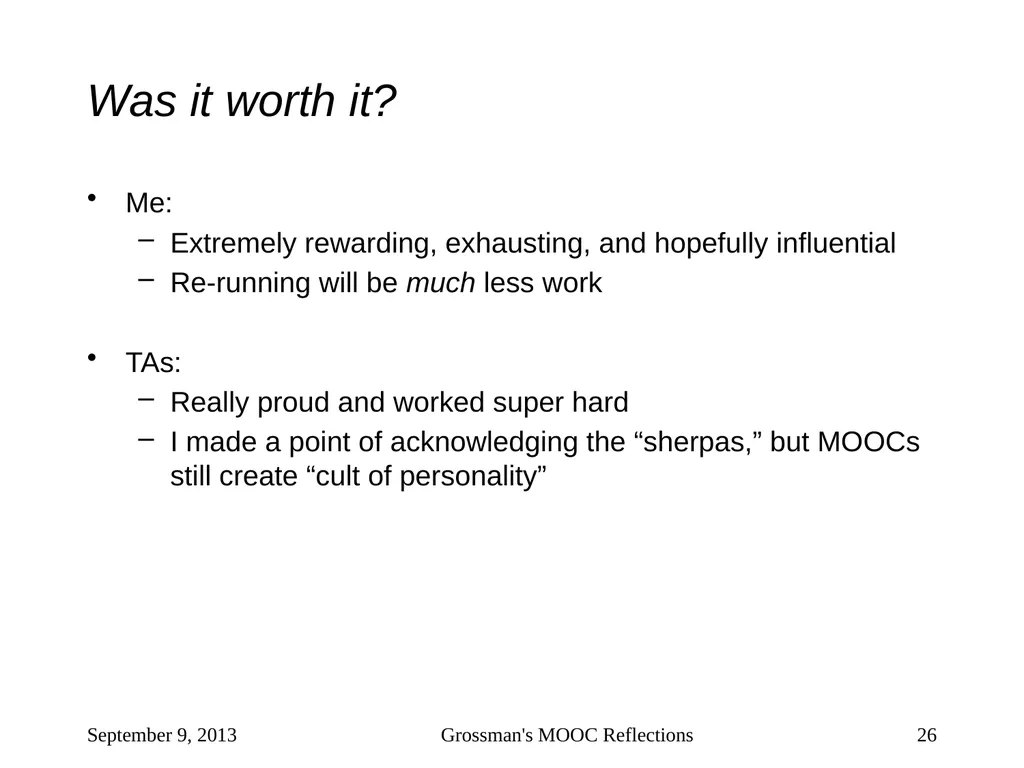 Massive Open Online Courses (MOOCs): How Do They - slide 26 of 53