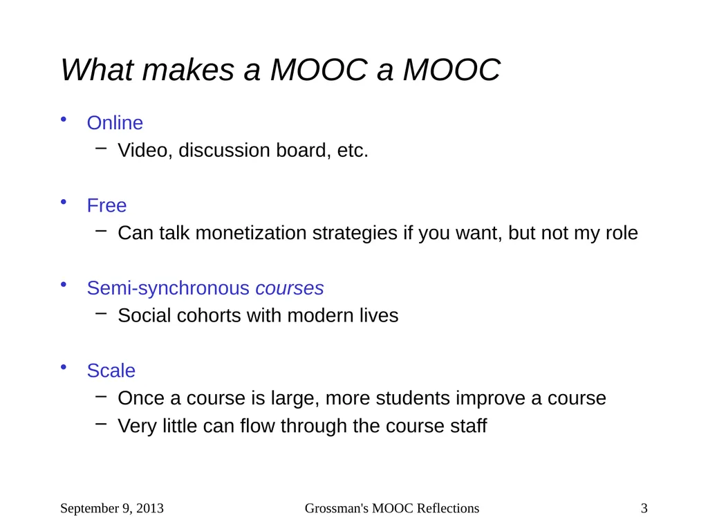Massive Open Online Courses (MOOCs): How Do They - slide 3 of 53