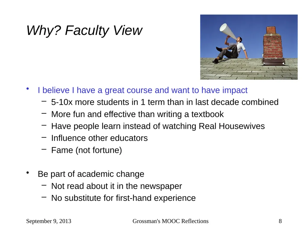 Massive Open Online Courses (MOOCs): How Do They - slide 8 of 53