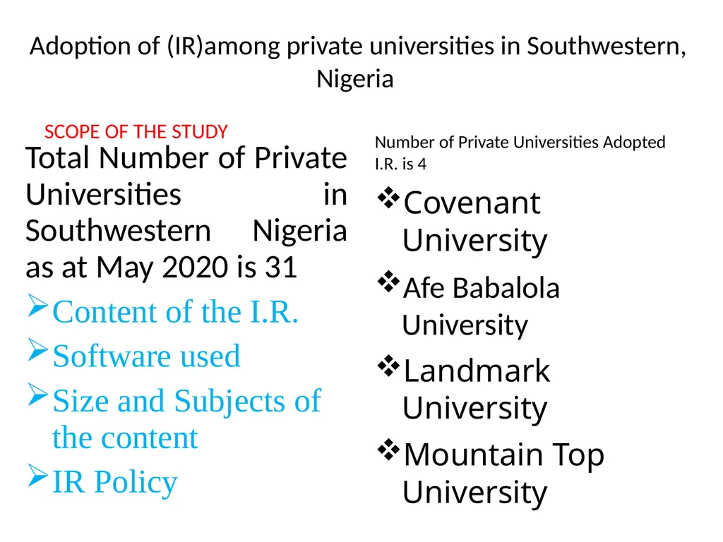 INSTITUTIONAL REPOSITORY ADOPTION AMONG NIGERIAN - slide 4 of 12