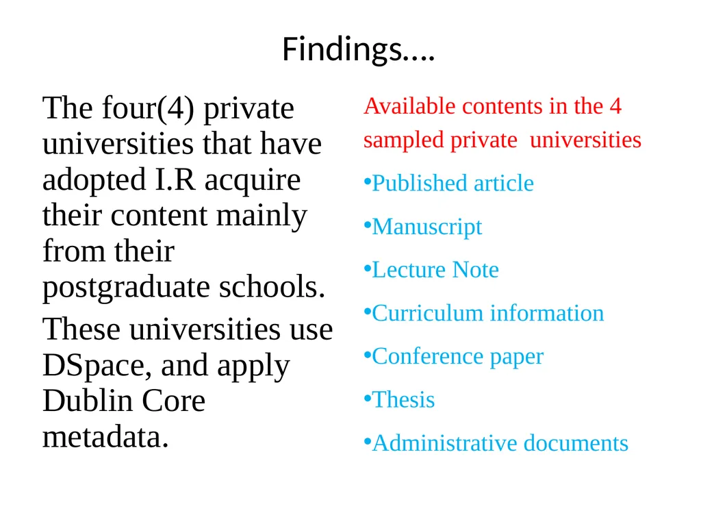 INSTITUTIONAL REPOSITORY ADOPTION AMONG NIGERIAN - slide 8 of 12