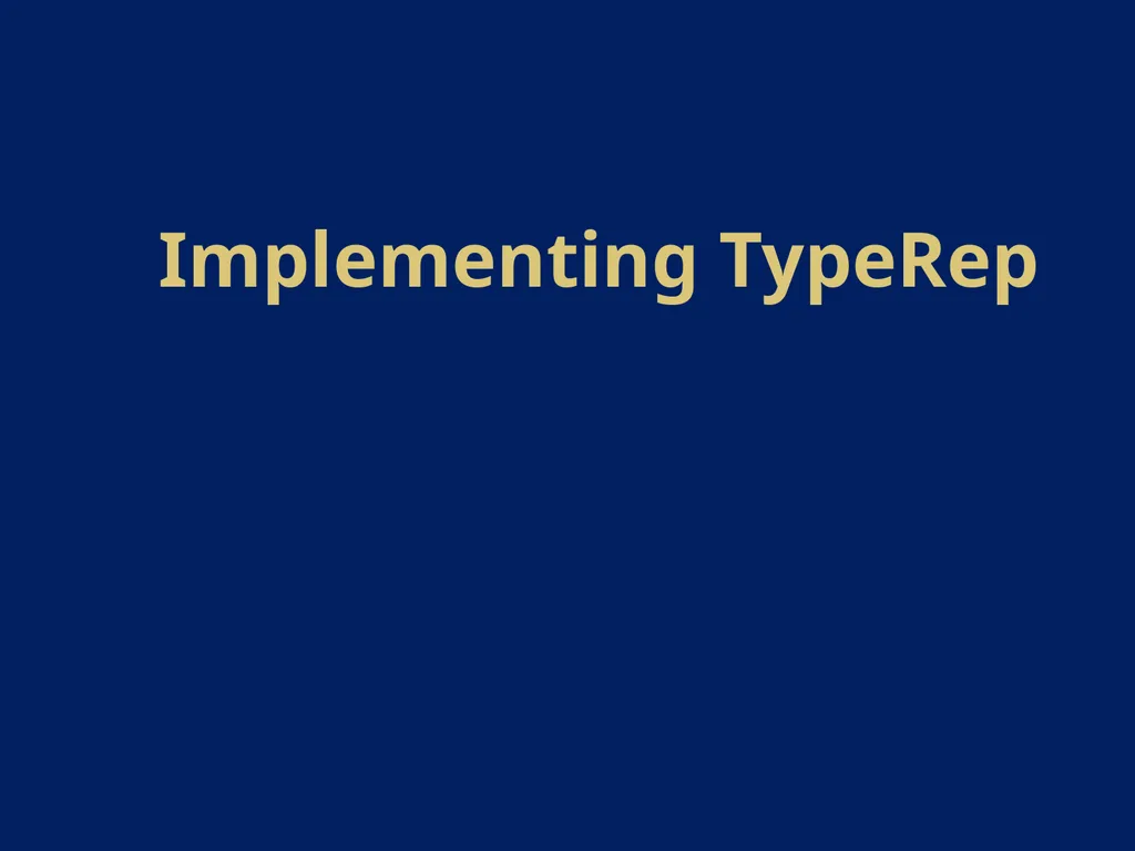 A reflection on types Simon Peyton Jones, - slide 43 of 49