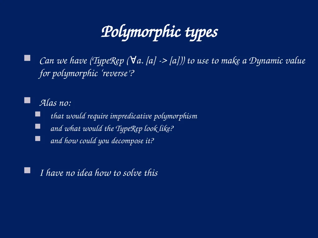 A reflection on types Simon Peyton Jones, - slide 48 of 49