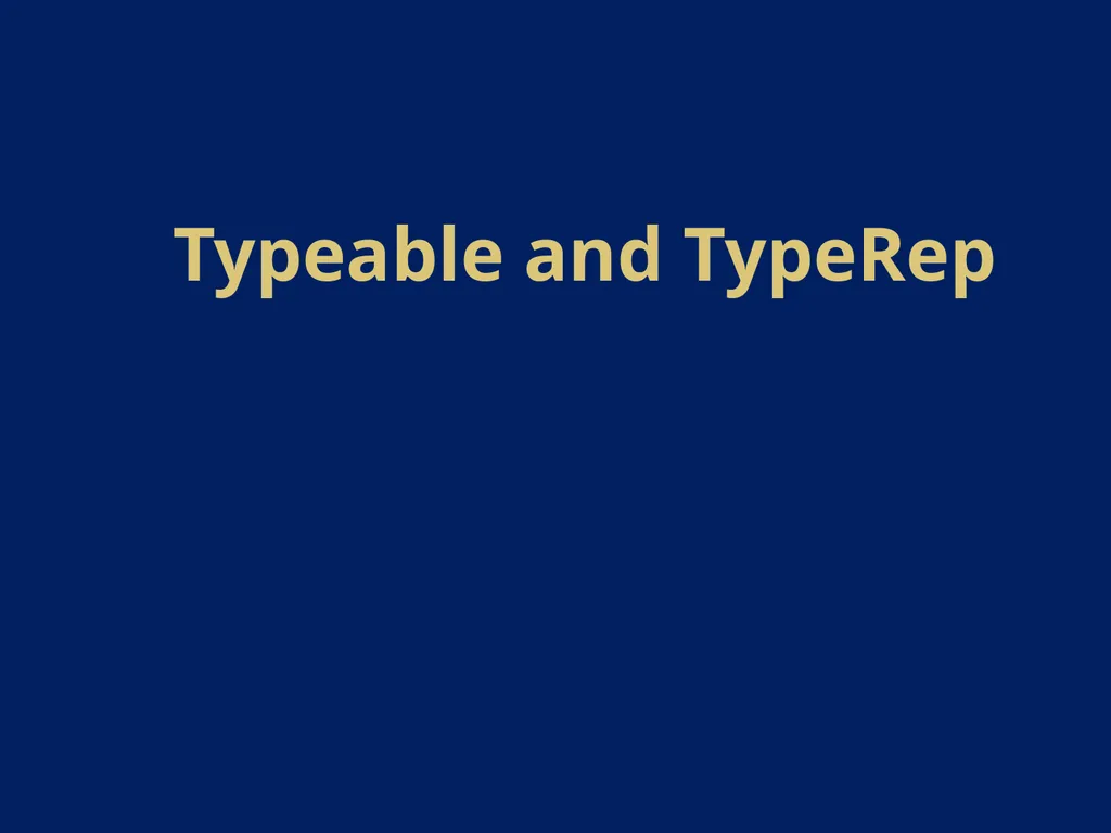 A reflection on types Simon Peyton Jones, - slide 28 of 49
