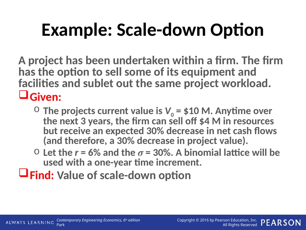 Real Options Analysis Lecture No. 44 Chapter 13 - slide 24 of 36