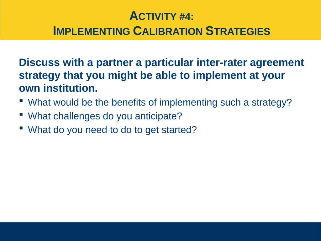 Ensuring Meaningful Performance Assessment - slide 38 of 47