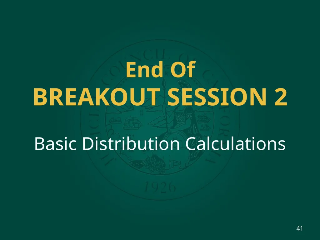 BREAKOUT SESSION 2 Basic Distribution Calculations - slide 41 of 41