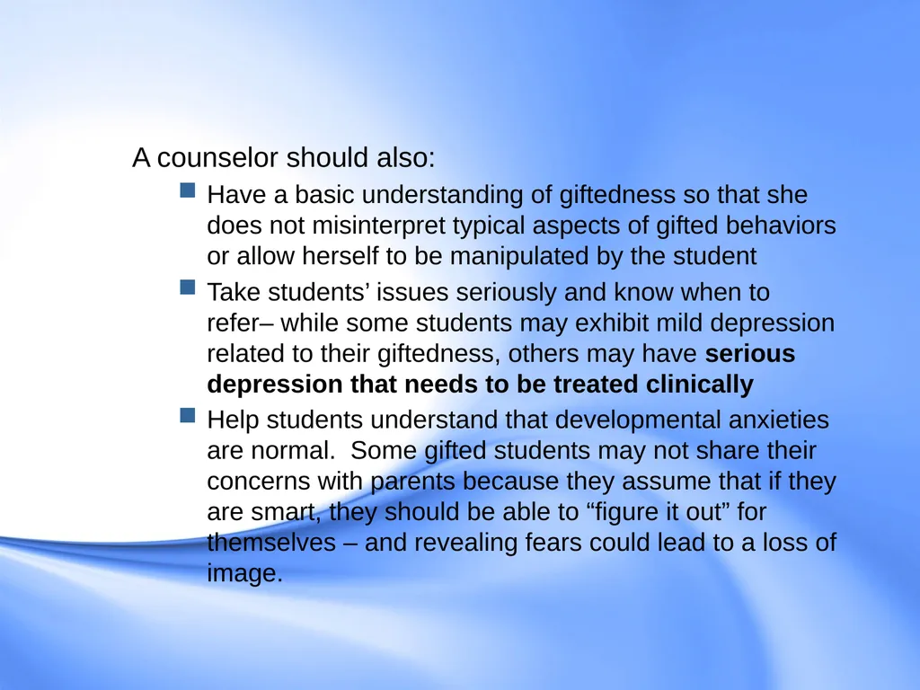 Counseling Gifted Students Component 9 of the - slide 6 of 43