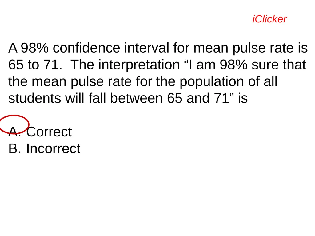 Engaging the Students: Using Clickers in Math - slide 74 of 142