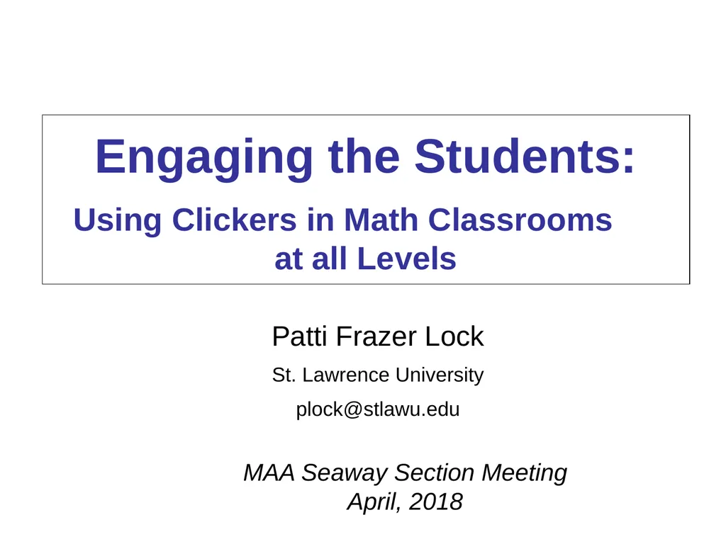 Engaging the Students: Using Clickers in Math - slide 1 of 142