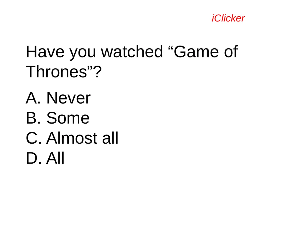 Engaging the Students: Using Clickers in Math - slide 11 of 142