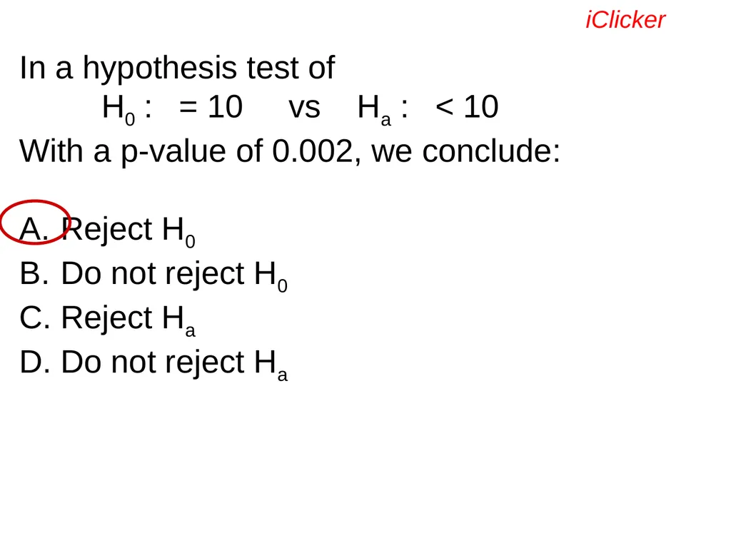 Engaging the Students: Using Clickers in Math - slide 82 of 142