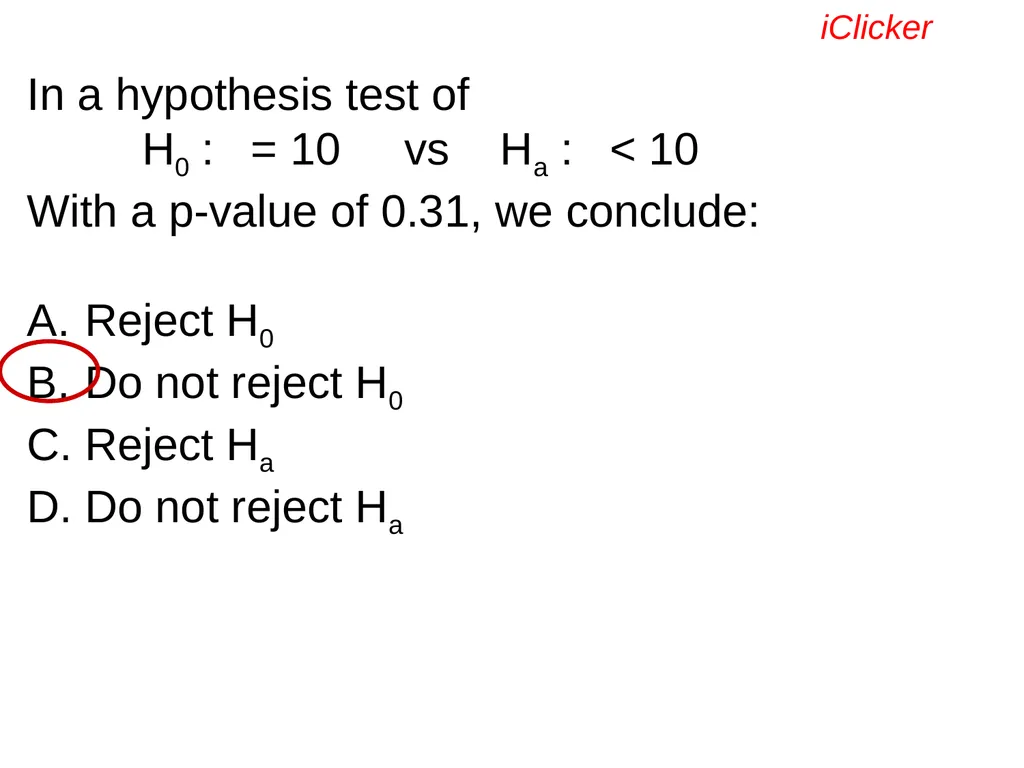 Engaging the Students: Using Clickers in Math - slide 84 of 142
