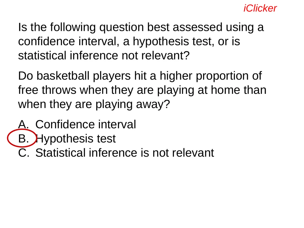 Engaging the Students: Using Clickers in Math - slide 87 of 142