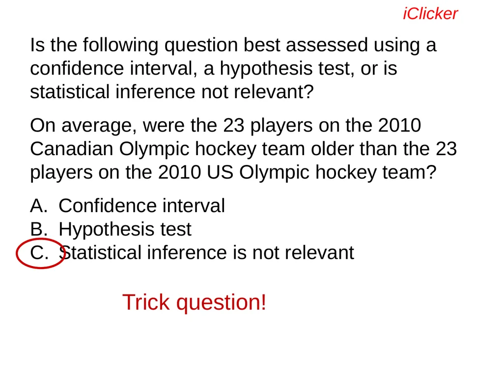 Engaging the Students: Using Clickers in Math - slide 89 of 142