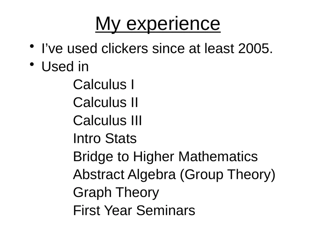Engaging the Students: Using Clickers in Math - slide 4 of 142