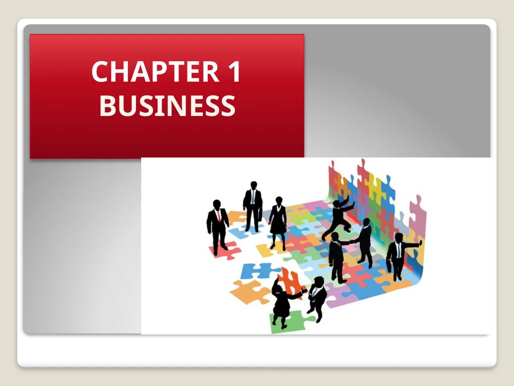 BUSINESS ENVIRONMENT CHAPTER 1 BUSINESS Definition - slide 2 of 21