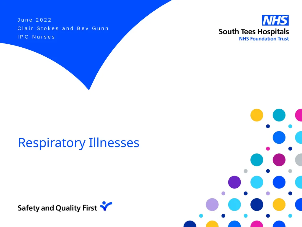 Respiratory Illnesses June 2022 Clair Stokes and - slide 1 of 23