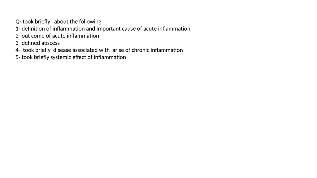 Inflammation Inflammation is a protective response - slide 15 of 15