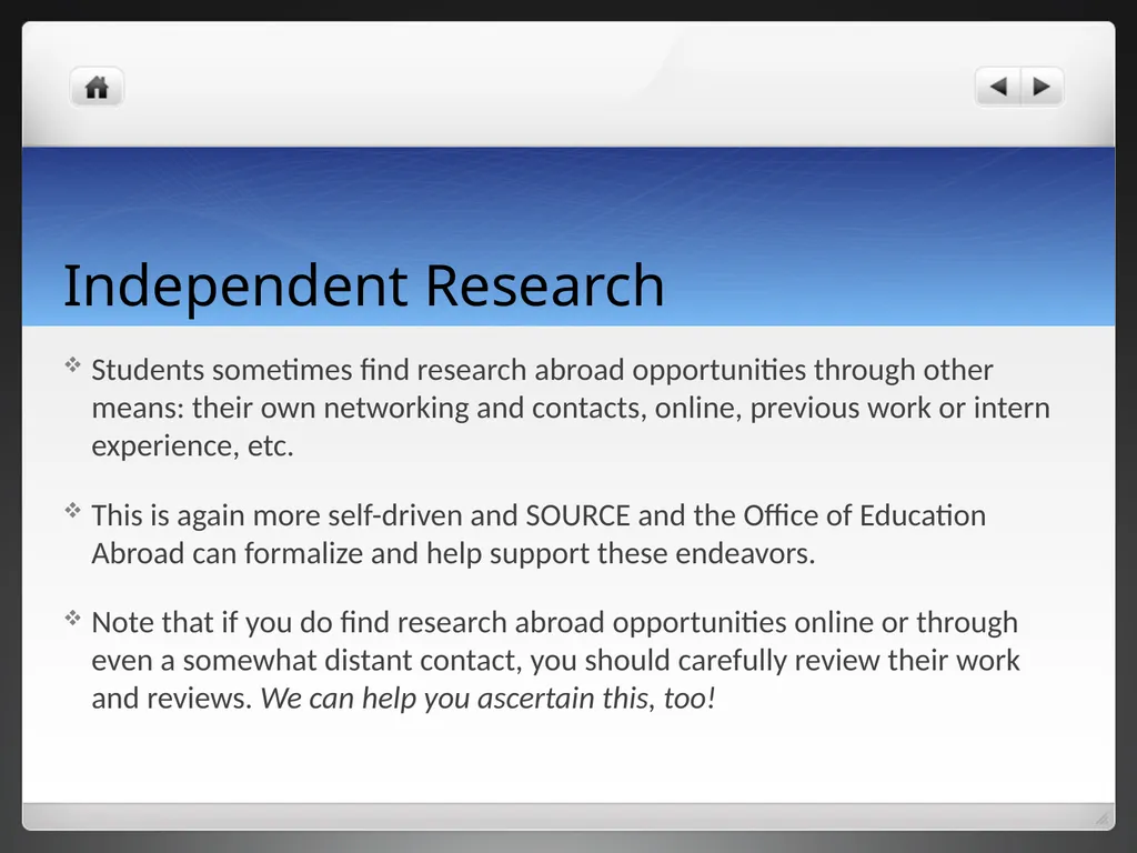 Research Abroad Opportunities Research Abroad - slide 18 of 22