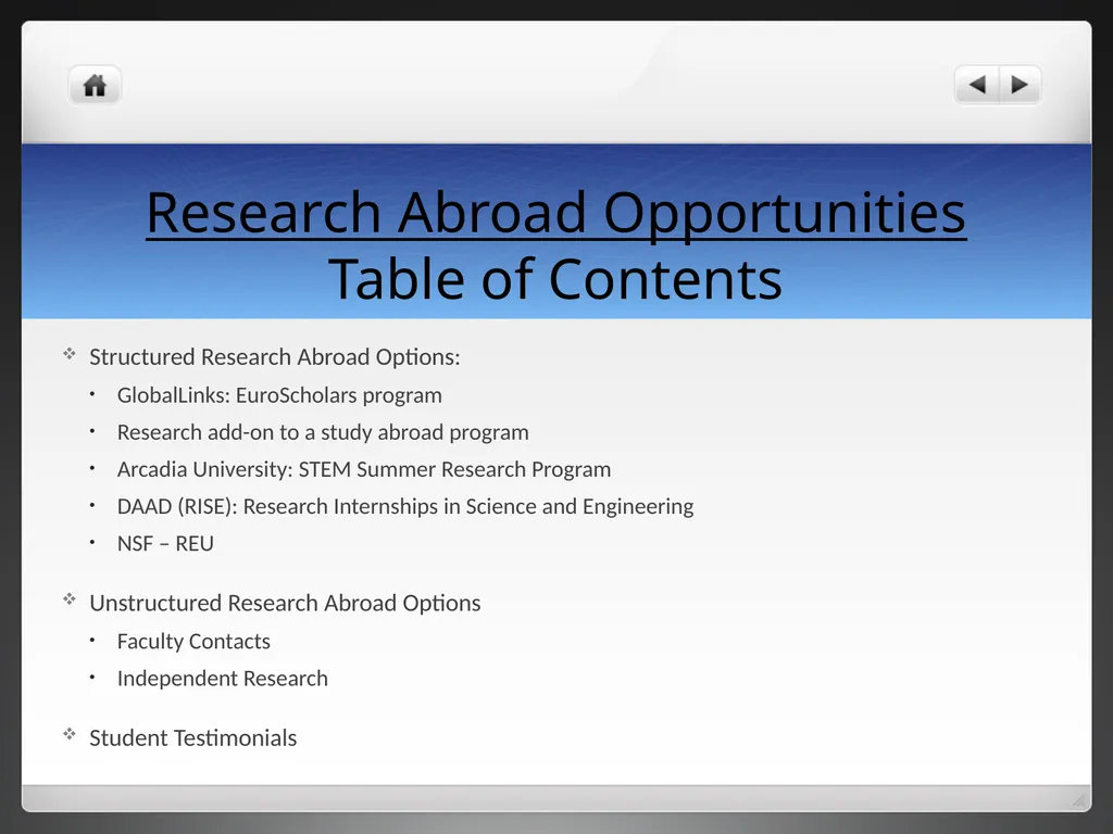 Research Abroad Opportunities Research Abroad - slide 2 of 22