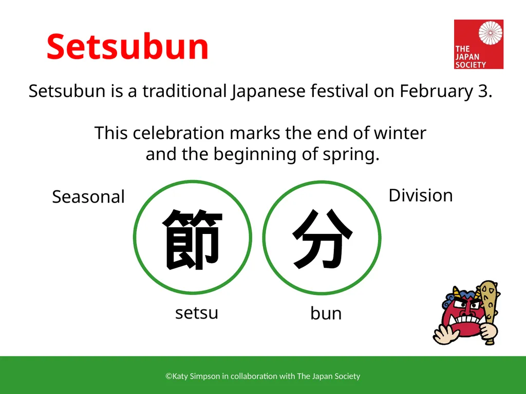 1 ©Katy Simpson with The Japan Society Setsubun © - slide 2 of 8