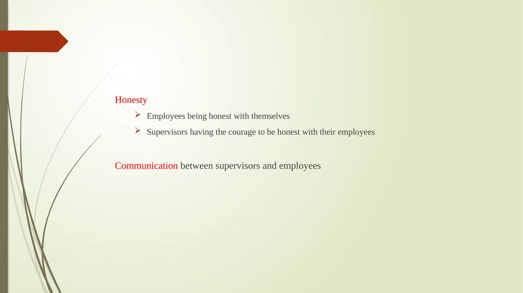 PERFORMANCE APPRAISAL Honesty Employees being - slide 3 of 41