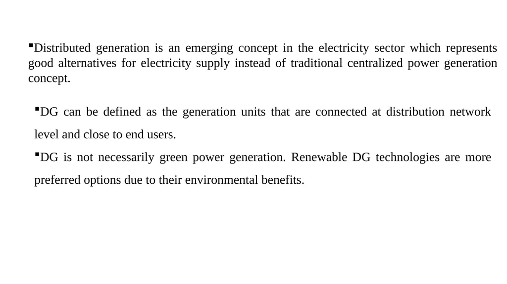 UNIT-IV UNIT - IV: NEED FOR DISTRIBUTED GENERATION - slide 5 of 59