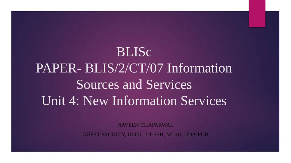 BLISc PAPER- BLIS/2/CT/07 Information Sources and - slide 1 of 21
